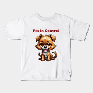 I'm In Control - Chihuahua Kids T-Shirt